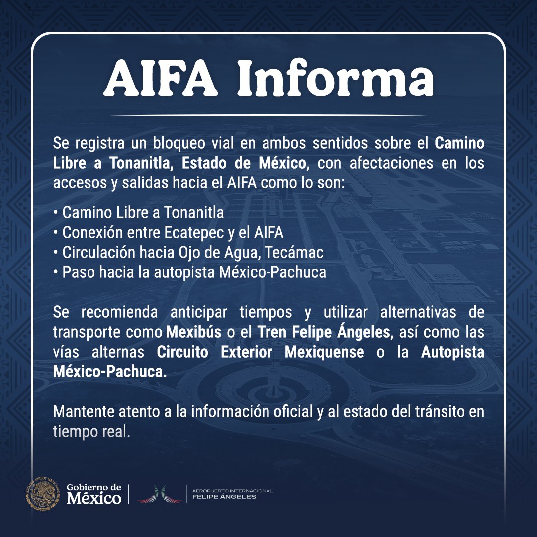 Cerrado el paso al AIFA; más de 11 horas